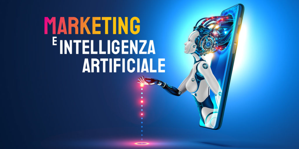 Intelligenza Artificiale: il futuro del marketing
